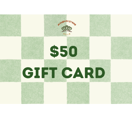 MIYASHIRO STUDIO DIGITAL GIFT CARD $50/$100/$200